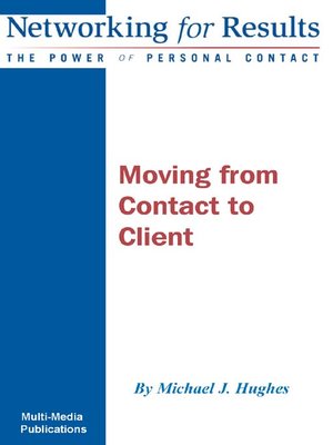 cover image of Moving from Contact to Client